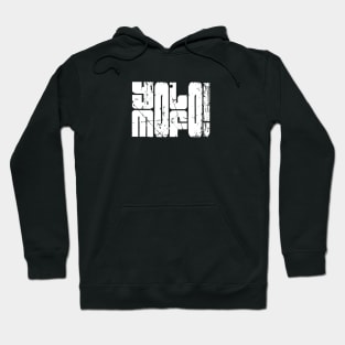 Yolo Mofo Motivation Typography Design Hoodie